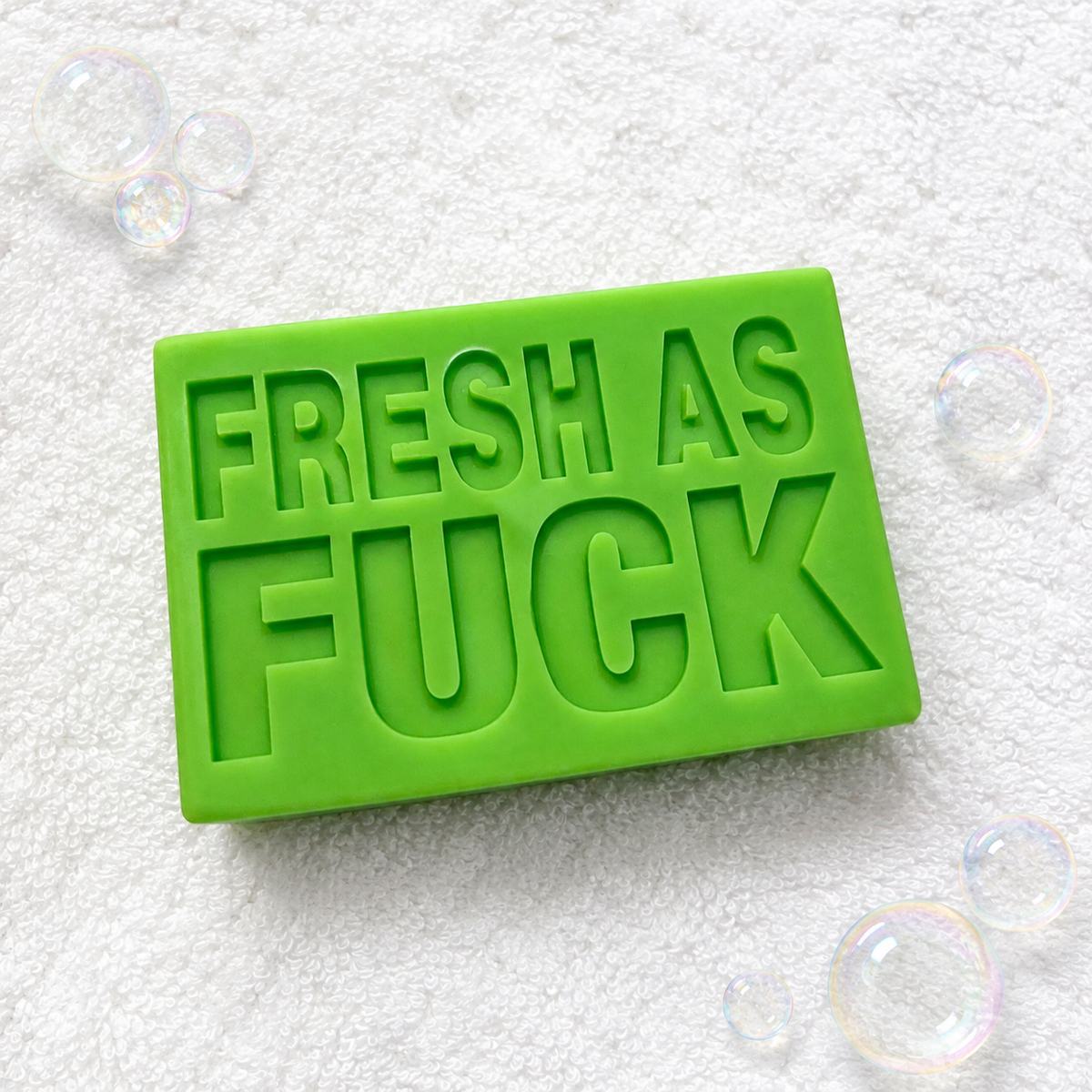 FRESH AS FUCK