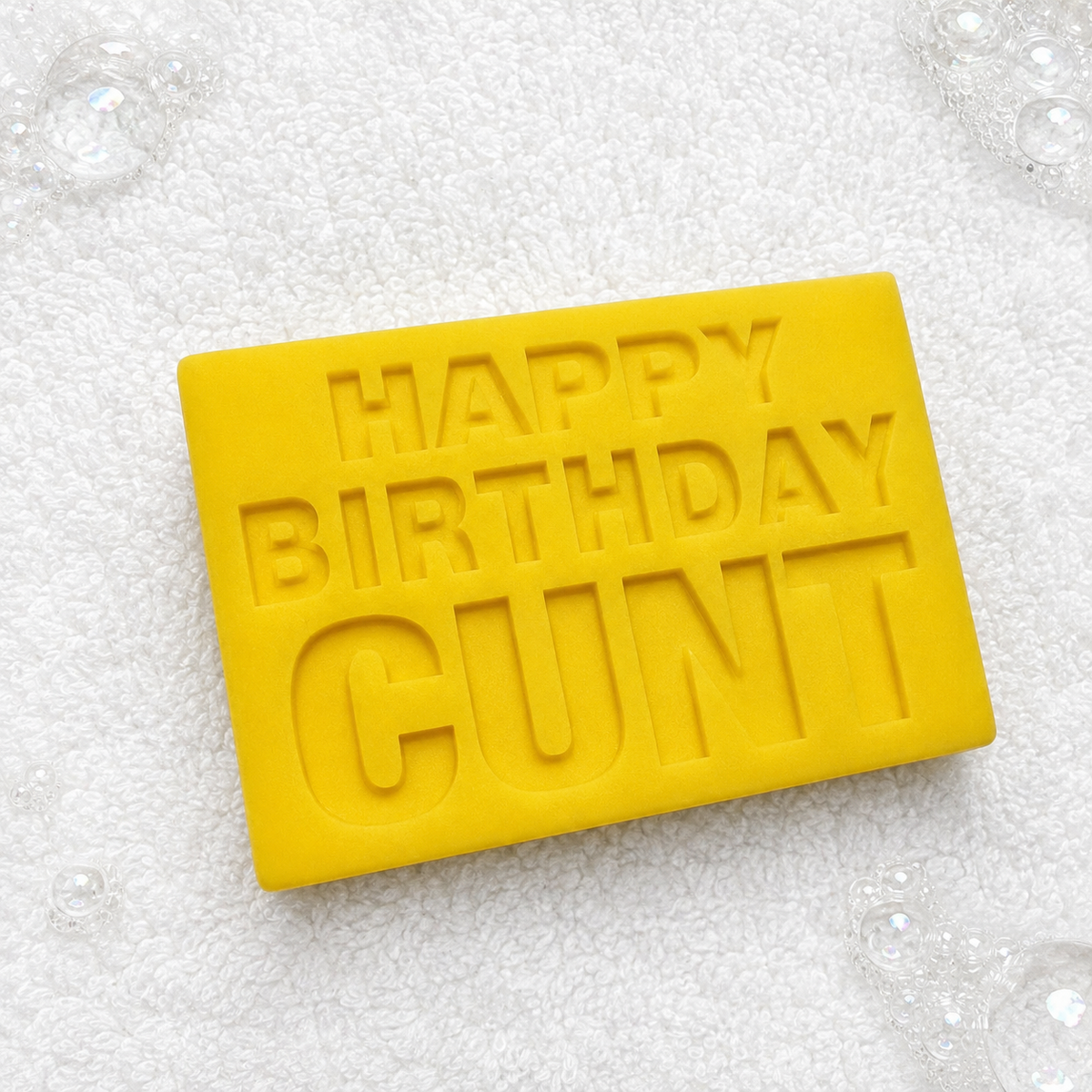 HAPPY BIRTHDAY CUNT